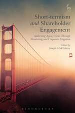 Short-termism and Shareholder Engagement: Addressing Agency Costs through Monitoring and Corporate Litigation