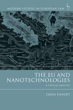 The EU and Nanotechnologies: A Critical Analysis