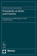 Precedents as Rules and Practice