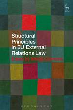 Structural Principles in EU External Relations Law