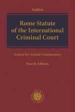 Rome Statute of the International Criminal Court: Article-by-Article Commentary