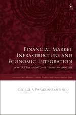 Financial Market Infrastructure and Economic Integration