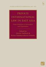 Private International Law in East Asia: From Imitation to Innovation and Exportation