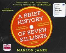 BRIEF HISTORY OF SEVEN KILLINGS