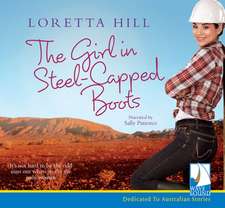 Hill, L: The Girl in Steel-capped Boots