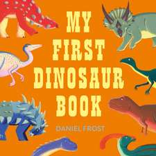 My First Dinosaur Book