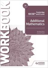 Cambridge Igcse and O Level Additional Mathematics Workbook