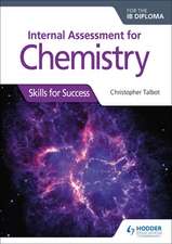 Internal Assess for Chemistry for the Ib Dip