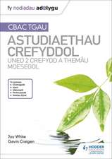 White, J: Fy Nodiadau Adolygu: CBAC TGAU Astudiaethau Crefyd