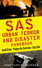 SAS Urban Terror and Disaster Handbook