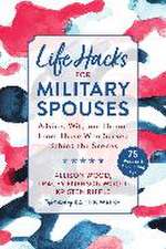 Life Hacks for Military Spouses