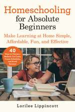 Homeschooling for Absolute Beginners