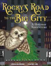 Rocky's Road to the Big City: A Holiday Adventure