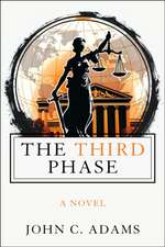 The Third Phase