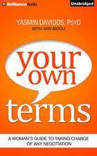 Your Own Terms