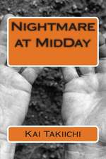 Nightmare at Midday