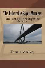 The D'Lberville Bayou Murders