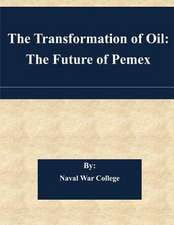 The Transformation of Oil