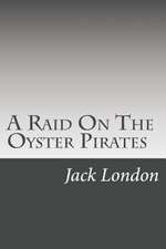 A Raid on the Oyster Pirates