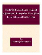 The Invited Leviathan in Iraq and Afghanistan