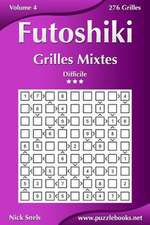 Futoshiki Grilles Mixtes - Difficile - Volume 4 - 276 Grilles