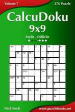 Calcudoku 9x9 - Da Facile a Difficile - Volume 7 - 276 Puzzle