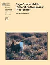 Sage-Grouse Habitat Restoration Symposium Proceedings