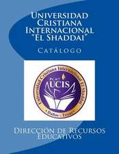 Universidad Cristiana Internacional El Shaddai