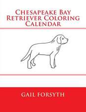 Chesapeake Bay Retriever Coloring Calendar