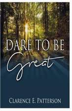 Dare to Be Great