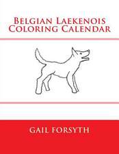 Belgian Laekenois Coloring Calendar