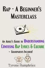 Rap - A Beginner's Masterclass