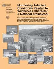 Monitoring Selected Conditions Related to Wilderness Character