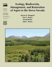 Ecology, Biodiversity, Management, and Restoration of Aspen in the Sierra Nevada