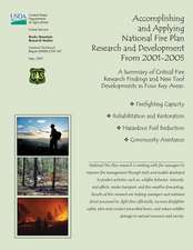 Accomplishing and Applying National Fire Plan Research and Development from 2001-2005