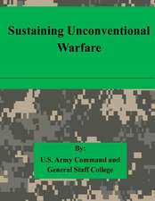 Sustaining Unconventional Warfare