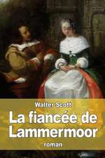 La Fiancee de Lammermoor