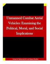 Unmanned Combat Aerial Vehicles