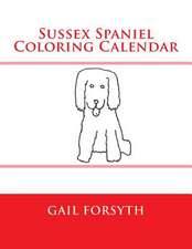 Sussex Spaniel Coloring Calendar