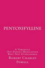 Pentoxifylline