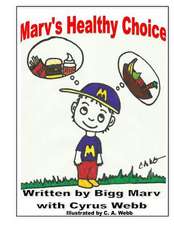 Marv's Healthy Choice