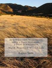 60 Subtraction Worksheets with 3-Digit Minuends, 3-Digit Subtrahends