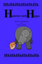 Hamster and Hippo