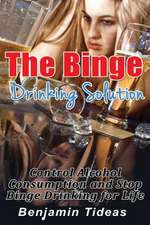 The Binge Drinking Solution