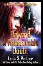 Beyond a Reasonable Doubt