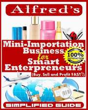 Mini-Importation Business for Smart Enterpreneurs