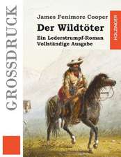 Der Wildtoter (Grossdruck)