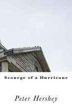 Scourge of a Hurricane