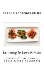 Learning to Love Kimchi