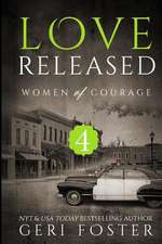 Love Released - Book Four